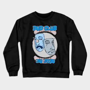 Dud Club Jiu Jitsu Crewneck Sweatshirt